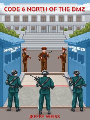 cover image of Code 6 North of the DMZ